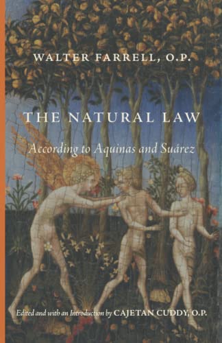 The Natural Law According to Aquinas and Suárez von Cluny Media LLC